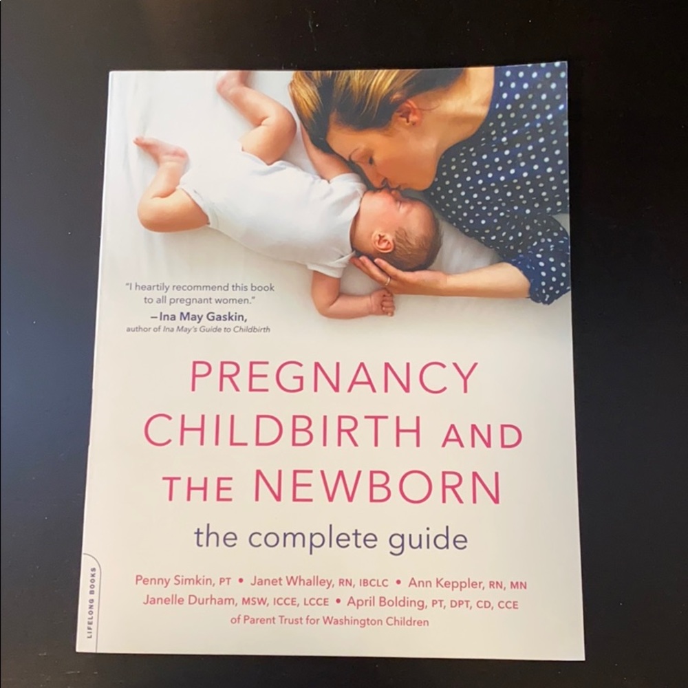 Pregnancy Childbirth and the Newborn Book